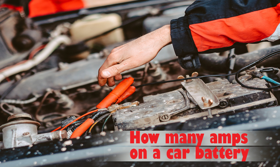 How-Many-Amps-Is-A-Car-Battery