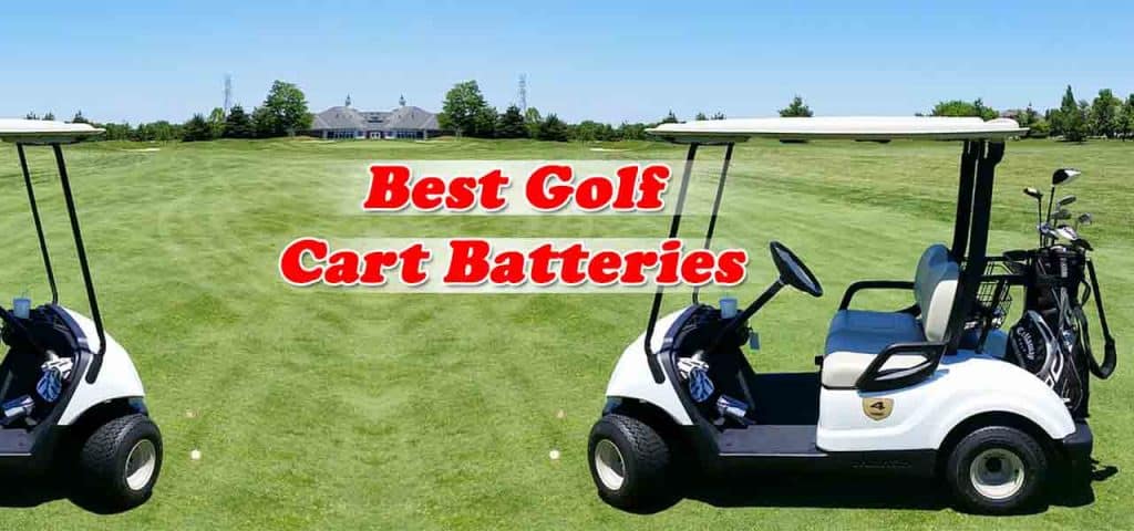 Best Golf Cart Batteries